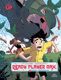 Ready Player Max Tome 1 : Projet Prédataure