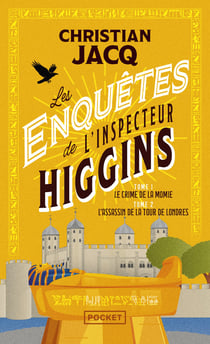 Les enquêtes de l'inspecteur Higgins : Tomes 1 et 2 : Le crime de la momie - L'assassin de la Tour de Londres