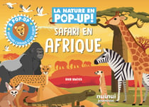 La nature en pop-up ! : Safari en Afrique