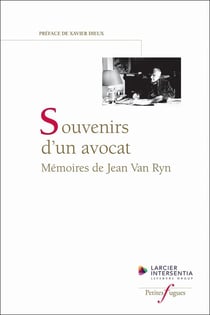 Souvenirs d'un avocat : Mémoires de Jean Van Ryn