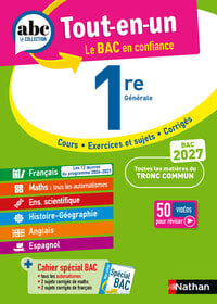ABC du bac tout-en-un : Toutes les matières du tronc commun - 1re (édition 2027)