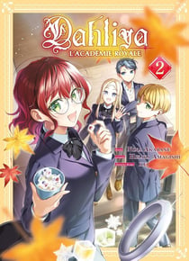 Dahliya : Artisane magicienne - L'académie royale Tome 2
