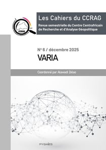 Les cahiers du CCRAG : Numéro 6 : Varia