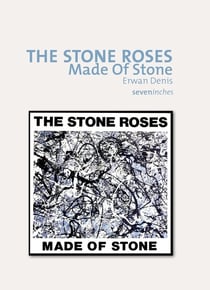 The Stone Roses : Made Of Stone