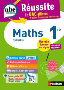 ABC du bac réussite : Mathématiques - 1re (édition 2027)