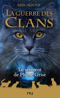 La guerre des clans Hors-Série Tome 13 : Le serment de Plume Grise