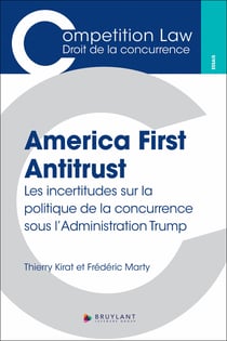 America First Antitrust : Les incertitudes sur la politique de la concurrence sous l'Administration