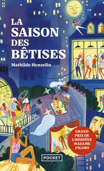 La Saison des bêtises