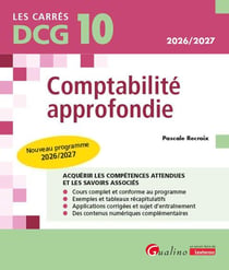 DCG 10 : Comptabilité approfondie - Nouveaux programmes (édition 2026/2027)