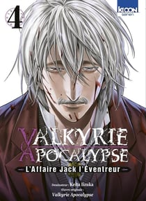 Valkyrie Apocalypse - L'Affaire Jack l'Éventreur T04