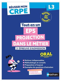 Réussir mon CRPE : EPS et Projection dans le métier - L3 - 2de épreuve d'admission - Oral - Tout-en-un (édition 2027/2028)