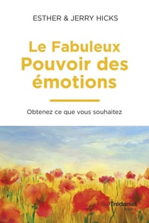 Le fabuleux pouvoir des émotions