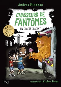 Chasseurs de fantômes Tome 14 : Un glacier glaçant