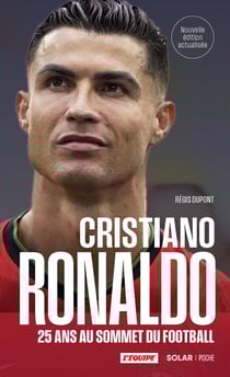 Cristiano Ronaldo : 25 ans au sommet du football