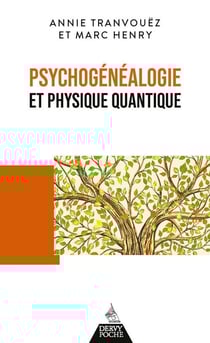 Psychogénéalogie et physique quantique