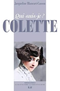 Qui suis-je ? : Colette