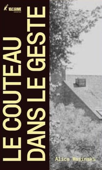 Le couteau dans le geste