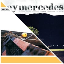 Hey Mercedes - Unorchestrated - édition colorée