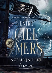 Les Passages interdits : Entre ciel et mers - T01