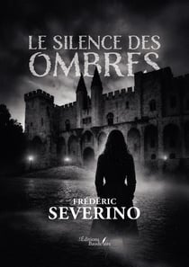 Le silence des ombres