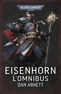 Warhammer 40.000 : Eisenhorn : The Omnibus