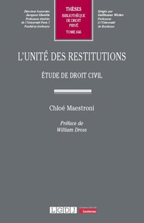 L'unité des restitutions : Étude de droit civil