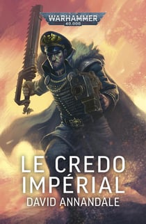 Warhammer 40.000 : Le Credo Impérial
