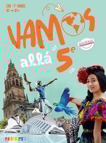 Vamos allá : Espagnol - 5e - Livre élève - A1>A1+ (édition 2026)
