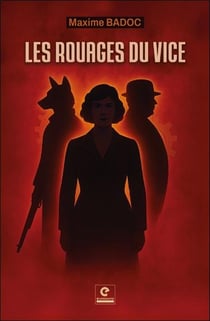 Les rouages du vice