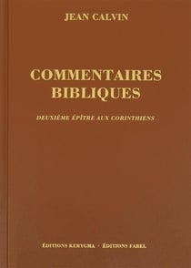 Deuxième épître aux Corinthiens : Commentaires bibliques