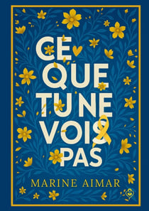 Ce que tu ne vois pas