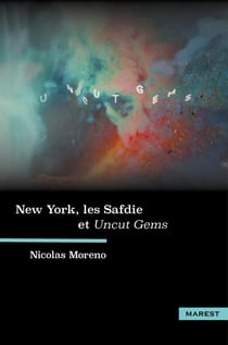 New York, les Safdie et Uncut Gems