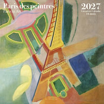 Calendrier 2027 Editions du Désastre - Paris des peintres - 30 x 30 cm