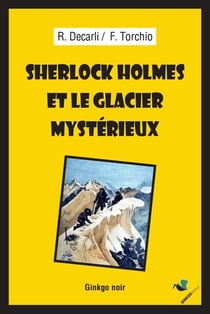 Sherlock Holmes et le glacier mystérieux