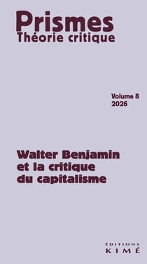 Walter Benjamin et la critique du capitalisme (édition 2026)