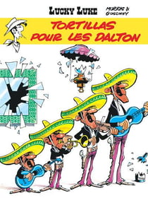 Lucky Luke Tome 31 : tortillas pour les Dalton