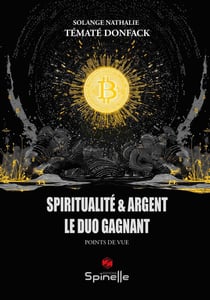 Spiritualité & Argent : Le duo gagnant