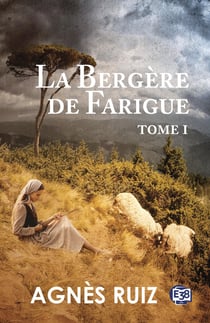 La bergère de Farigue Tome 1