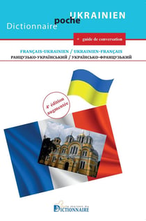 Dictionnaire ukranien-français/français-ukrainien + guide de conversation (édition 2026)