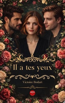 Il a tes yeux