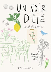 Un soir d'été : Carnet d'inspiration