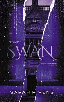 Swan Tome 1
