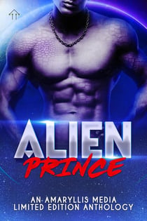 Alien Prince - Alien Abductions and Seductions