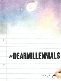 #DearMillennials - #DearMillennials, #1
