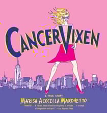 Cancer Vixen - A True Story