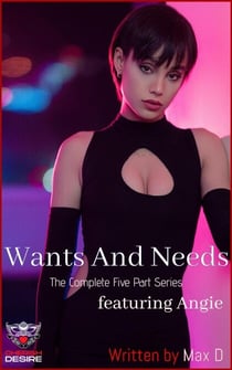 Wants and Needs featuring Angie - Angie and Tom / Ronin, #1