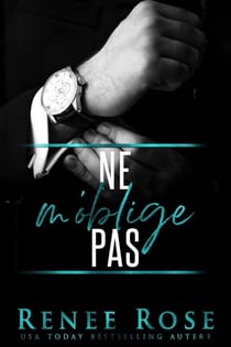 Ne M’oblige Pas - Made Men, #3