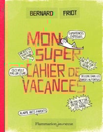 Mon super cahier de vacances