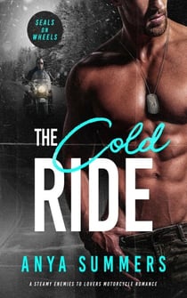 The Cold Ride - SEALs on Wheels, #2