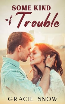 Some Kind of Trouble